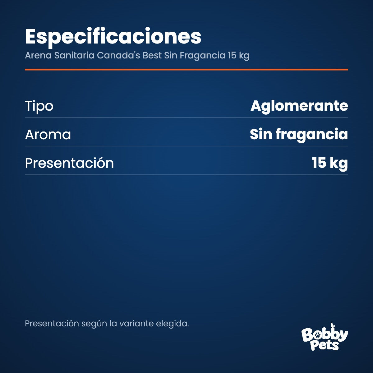 Especificaciones — Arena Sanitaria Canada's Best Sin Fragancia 15 kg